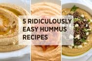 5 Easy Hummus Recipes